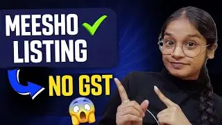 Meesho Listing Without GST 😱 | No GST Meesho Seller Account Full Process