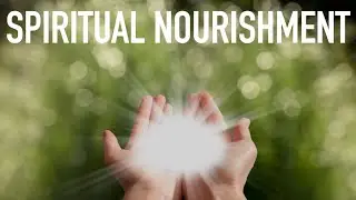 Spiritual Nourishment