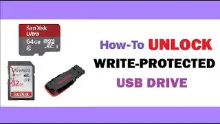 How to Unlock a Write Protected USB Drive, a SD or Micro SD Memory Card or a Hard Drive in 2021