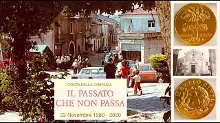 IL PASSATO CHE NON PASSA - Conza della Campania 23 Novembre 1980 - 2020
