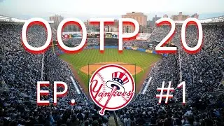OOTP 20 New York Yankees | Ep. 1: The Chase for 28
