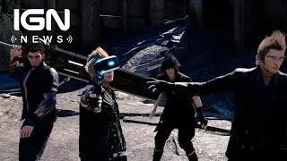 Final Fantasy 15 DLC Packs to Make Each Party Member Playable - IGN News