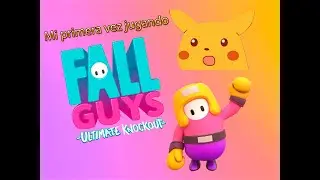 Mi primera partida los frijolitos saltarines-Fall Guys ||AlejandroCraft
