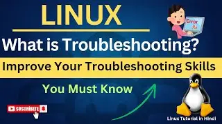 Troubleshooting Basics | How did I improve my troubleshooting skills |