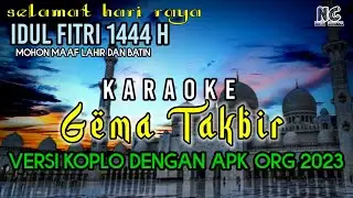 Takbiran tanpa vokal terbaru (versi koplo org 2023) bikin mewek