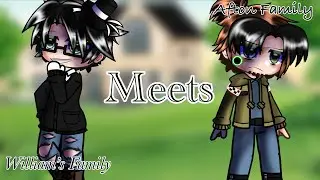 [ FNaF ] Afton Family Meets WILLIAM’S FAMILY
