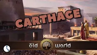 Old World - Carthage - Tutorial