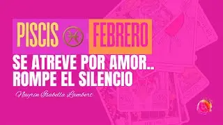 PISCIS♓  FEBRERO 2026 | Alguien está enamorado… y por fin se atreve