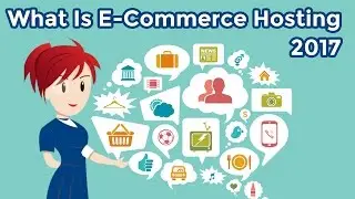 What is E Commerce Website Hosting 2017