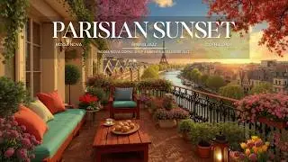 Parisian Sunset Bossa Nova Coffee Shop Ambience & Relaxing Jazz Instrumentals