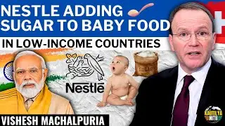 Nestle Caught Adding Sugar to BABY FOOD in Developing Countries