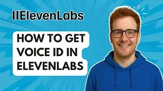 Как получить голосовой идентификатор в ElevenLabs [Руководство 2025]