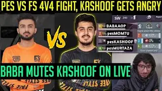 #NoHate PES vs FS | Kashoof Gets Angry On FreeStyle | Full Toxic Scene 😂 | Baba OP