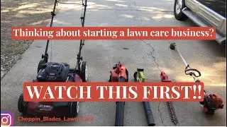 Starting a lawn care business advice | My 2020 beginning equipment set up.