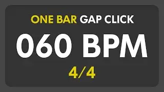 60 BPM - Gap Click - 1 Bar (4/4)