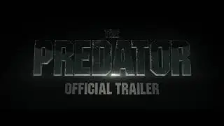 The Predator Official Trailer | Fox star india| Releasing soon