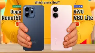 Oppo Reno 15F 5G Vs ViVO V60 Lite 5G