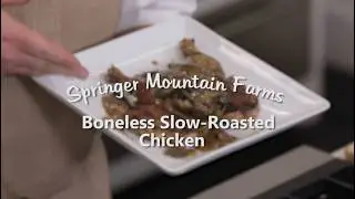 Boneless Slow Roasted Chicken | Springer Mountain Farms