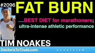 TIM NOAKES | FAT BURN &hellip;BEST DIET for marathoners; ultra-intense athletic performance