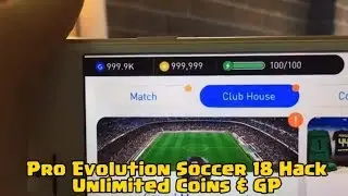 PES 2018 Hack-Pro evolution soccer cheat coin&GP [OS Android]