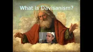 What is Davisanism?