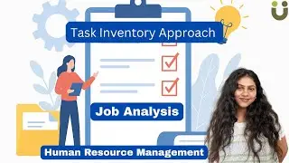 Task Inventory Approach - Job Analysis &ndash; Human Resource Management