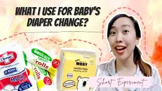 What I Use for Baby's Diaper Change | Quick Comparison of Different Cotton Types