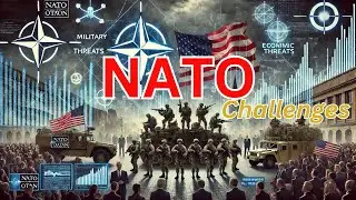 The Challenges NATO Faces Today &ndash; Can It Survive?
