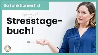 Warum ein Stresstagebuch so unglaublich gut gegen Stress hilft