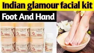 Indian Glamour Facial Kit Hand and Foot Ladies Parlour opinion @irfanbaga