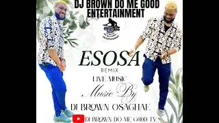 Dj Brown do me good (official audio) title ESOSA