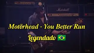 𝑴𝒐𝒕&ouml;𝒓𝒉𝒆𝒂𝒅 &ndash; 𝒀𝒐𝒖 𝑩𝒆𝒕𝒕𝒆𝒓 𝑹𝒖𝒏 | Legendado 🇧🇷