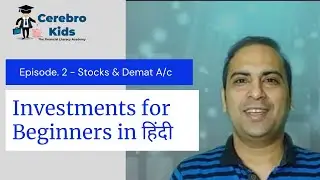 Developing Investment Acumen | हिंदी मे #2 | Beginner Series for non-finance people | By Arpit Gupta
