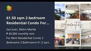 61.50 sqm 2-bedroom Residential Condo For Rent in San Juan J20250316