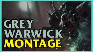 GREY WARWICK CHROMA MONTAGE SEASON 10 GAMEPLAY | League of Legends Gameplay