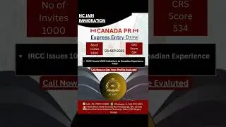 CANADA PR EXPRESS ENTRY DRAW | NC JAIN IMMIGARTION |