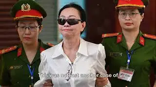 The Fall of a Billionaire: Truong My Lan's $44 Billion Fraud Scandal