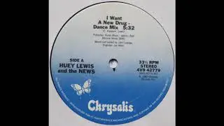 I Want A New Drug (Dance Mix) - Huey Lewis And The News