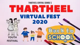 Thartheel Virtual Fest 2020-21| THARTHEEL CENTRAL SCHOOL