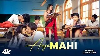 Aaja Mahi - School Life | The BackBenchers | Cute Teenage Love Story | beautiful School Love Story