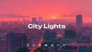 City Lights - LoFiZ