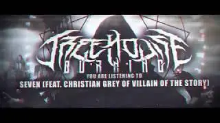 Treehouse Burning - Seven (feat  Christian Grey, Villain Of The Story )