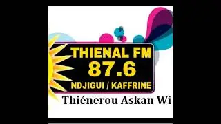 (Radio Thienal FM 87.6  Kaffrine en Live)