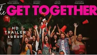 The Get Together Trailer (2021)