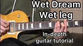‘Wet Dream’ -Wet Leg- guitar lesson