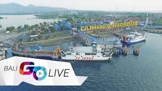 GILIMANUK HARBOUR BALI #BaliGoLiveAdventure #BaliGoLiveDestination