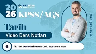 6 - İlk Türk Devletleri Hukuk Ordu Toplumsal Yapı - Ahmet Uğur KARAKUZA