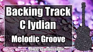 c lydian backing track | мелодичная поп-рок-гитара гитары | аккорды | масштаб | ударов в минуту