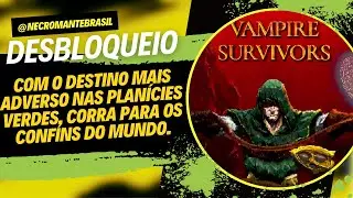 Vampire Survivors - Com o destino mais adverso nas Planícies Verdes, corra para os confins do mundo