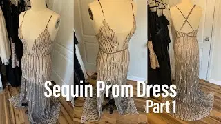 DIY Prom Dress: Sequin and Horsehair Part 1